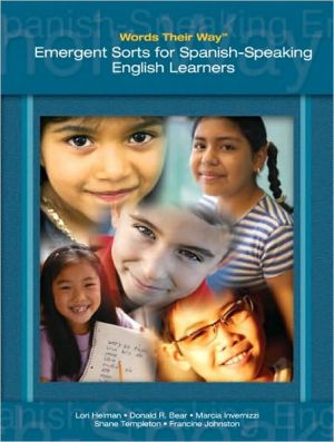 Book Words Their Way: Emergent Sorts for Spanish-Speaking English Learners free