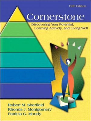 Book Cornerstone: Discovering Your Potential, Learning Actively and Living Well, Full Edition (5th Edition) (Pearson Custom Student Success and Career Development) free
