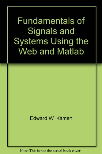 Book Fundamentals of Signals and Systems Using the Web free