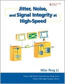 Book Jitter, Noise, and Signal Integrity at High-Speed free