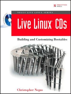 Book Live Linux(R) CDs: Building and Customizing Bootables free