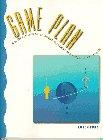 Book Game Plan: A Guide for Improving Human Relations and Personal Adjustment free