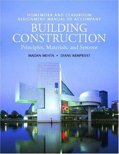 Book Building Construction: Principles, Materials, & Systems Homework and Classroom Assignment Manual free