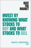 Book Beat the Market: Invest by Knowing What Stocks to Buy and What Stocks to Sell free