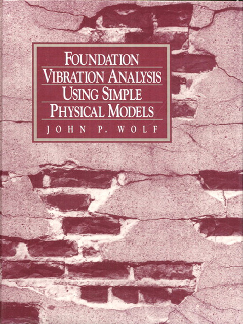 Book Foundation Vibration Analysis Using Simple Physical Models free