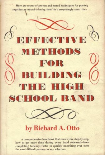 Book Effective methods for building the high school band free