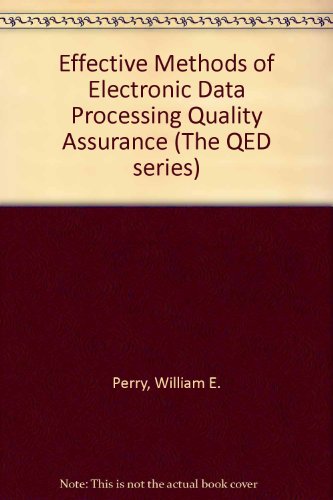 Book Effective Methods Of Edp Quality Assurance (the Qed Series) free