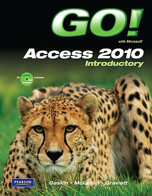 Book GO! with Microsoft Access 2010 Introductory free