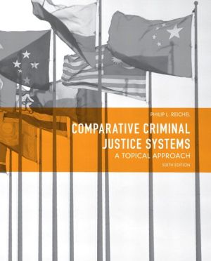 Book Comparative Criminal Justice Systems: A Topical Approach (6th Edition) free
