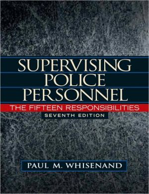 Book Supervising Police Personnel: The Fifteen Responsibilities (Pearson Criminal Justice) free