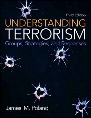 Book Understanding Terrorism: Groups, Strategies, and Responses (3rd Edition) free