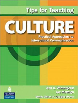 Book Tips for Teaching Culture: Practical Approaches to Intercultural Communication free