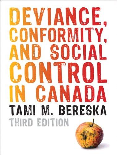 Book Deviance, Conformity, and Social Control in Canada, Third Edition (3rd Edition) free