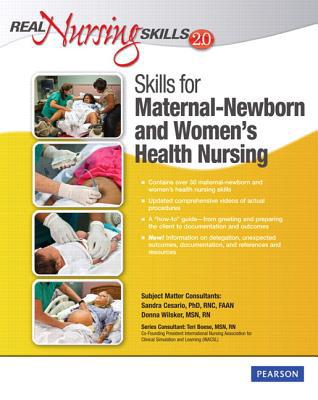 Book Real Nursing Skills 2.0: Skills for Maternal-Newborn and Women's Health free