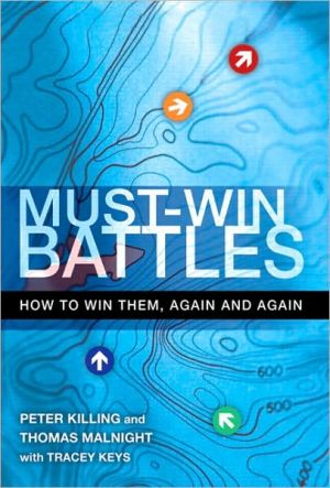 Book Must-Win Battles: How to Win Them, Again and Again free