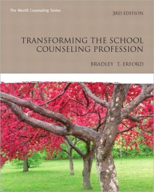 Book Transforming the School Counseling Profession (3rd Edition) (Erford) free