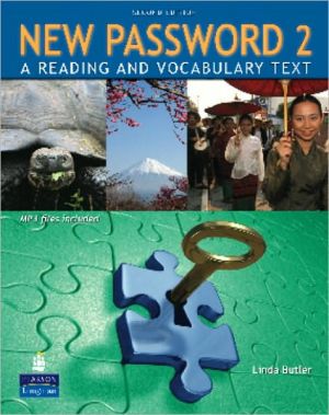 Book New Password 2: A Reading and Vocabulary Text, 2nd Edition (Book & MP3 Audio CD-ROM) free