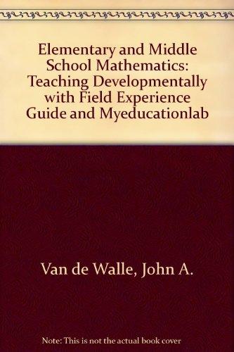 Book Elementary and Middle School Mathematics: Teaching Developmentally with Field Experience Guide and MyEducationLab (7th Edition) free