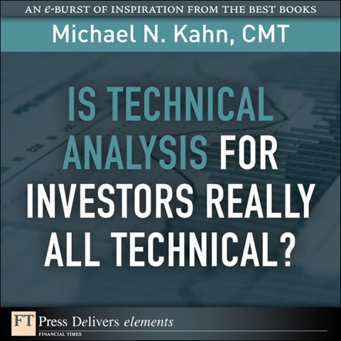 Book Is Technical Analysis for Investors Really All Technical? (FT Press Delivers Elements) free