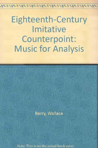 Book Eighteenth-century Imitative Counterpoint: Music For Analysis free