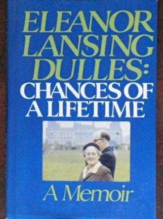Book Eleanor Lansing Dulles, Chances of a Lifetime: A Memoir. free