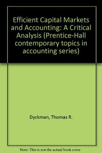 Book Efficient capital markets and accounting: A critical analysis (Prentice-Hall contemporary topics in accounting series) free
