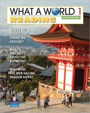 Book WHAT A WORLD 1 READING 2/E STUDENT BOOK 247267 (What a World Reading: Amazing Stories from Around the Globe) free