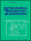 Book Electric Controls For Refrigeration And Air Conditioning free