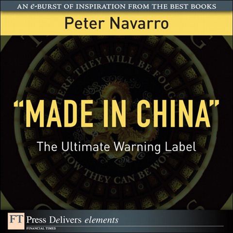 Book "Made in China": The Ultimate Warning Label (FT Press Delivers Elements) free