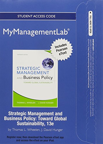 Book NEW MyManagementLab with Pearson eText -- Access Card -- for Strategic Management & Business Policy: Achieving Sustainability free