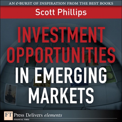 Book Investment Opportunities in Emerging Markets (FT Press Delivers Elements) free