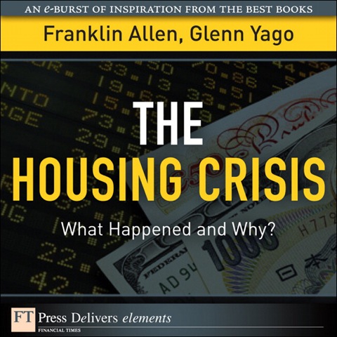 Book The Housing Crisis: What Happened and Why? free