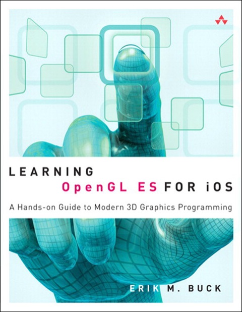 Book Learning OpenGL ES for iOS: A Hands-on Guide to Modern 3D Graphics Programming free