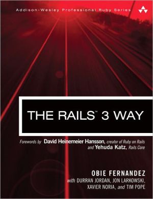 Book Rails 3 Way, The (Addison-Wesley Professional Ruby Series) free