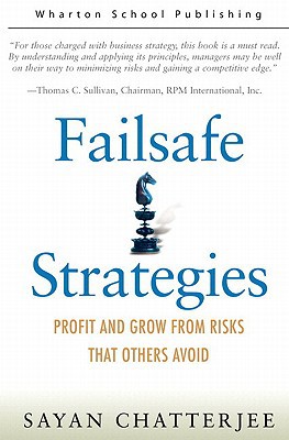 Book Failsafe Strategies: Profit and Grow from Risks That Others Avoid (paperback) free