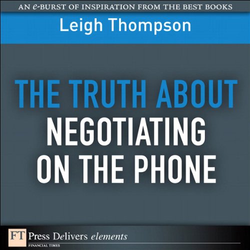 Book The Truth About Negotiating on the Phone (FT Press Delivers Elements) free