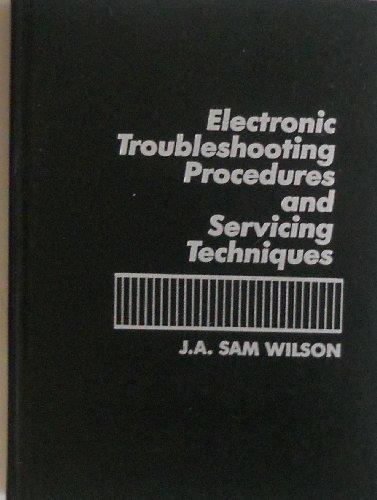 Book Electronic Troubleshooting Procedures And Servicing Techniques free