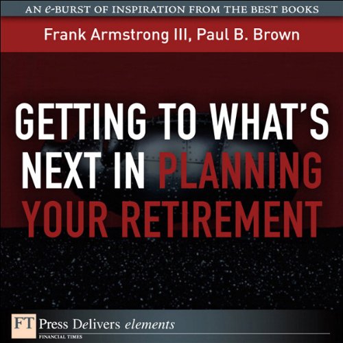 Book Getting to What's Next in Planning Your Retirement free