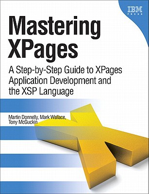Book Mastering XPages: A Step-by-Step Guide to XPages Application Development and the XSP Language (IBM Press) free