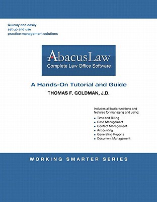 Book AbacusLaw: Hands-On Tutorial and Guide and AbacusLaw Student Access Code Card Package (Working Smarter) free