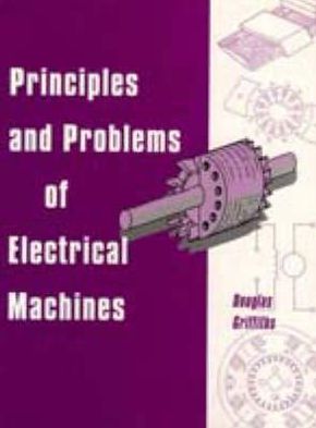 Book Principles and Problems of Electrical Machines free