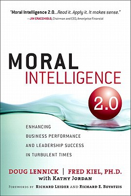 Book Moral Intelligence 2.0: Enhancing Business Performance and Leadership Success in Turbulent Times free