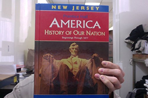 Book America History of Our Nation Beginnings Through 1877 New Jersey Edition free