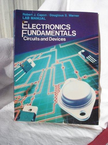 Book Electronics Fundamentals Circuits And Devices (lab Manual) free