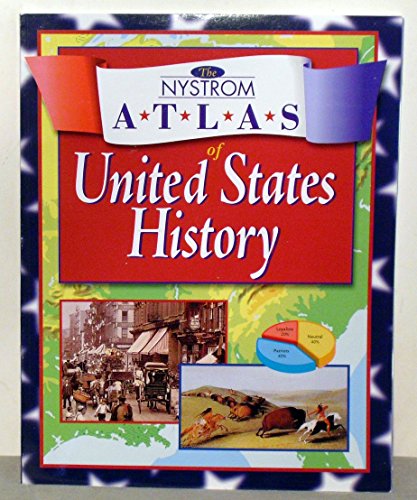 Book THE NYSTROM ATLAS OF UNITED STATES HISTORY SINGLE COPY 2007C free