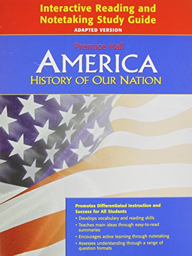 Book AMERICA: HISTORY OF OUR NATION 2011 INTERACTIVE READING AND NOTETAKING STUDY GUIDE ADAPTED free