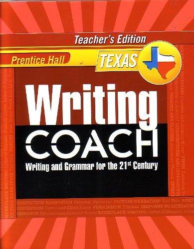 Book Prentice Hall Writing Coach: Writing and Grammar for the 21st Century [Texas Teacher's Edition] Grade 8 free