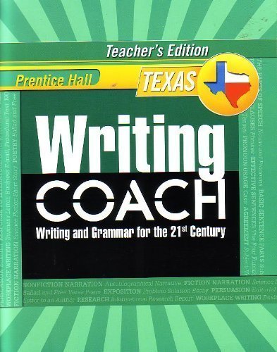 Book Prentice Hall Writing Coach: Writing and Grammar for the 21st Century [Texas Teacher's Edition] Grad free