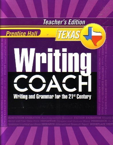 Book Prentice Hall Writing Coach: Writing and Grammar for the 21st Century [Texas Teacher's Edition] Grade 10 free