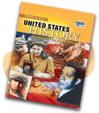 Book US History, Reconstruction to the Present, Mississippi, Grade 9-12 (Prentice Hall United States History) free